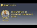 SAGA Wisdom Presents - Fundamentals of Electrical Submersible Pumps by Francisco Trevisan