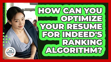 How Can You Optimize Your Resume For Indeed