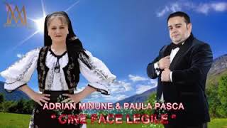Video thumbnail of "Adrian & Paula Pasca - Cine face legile 2018"