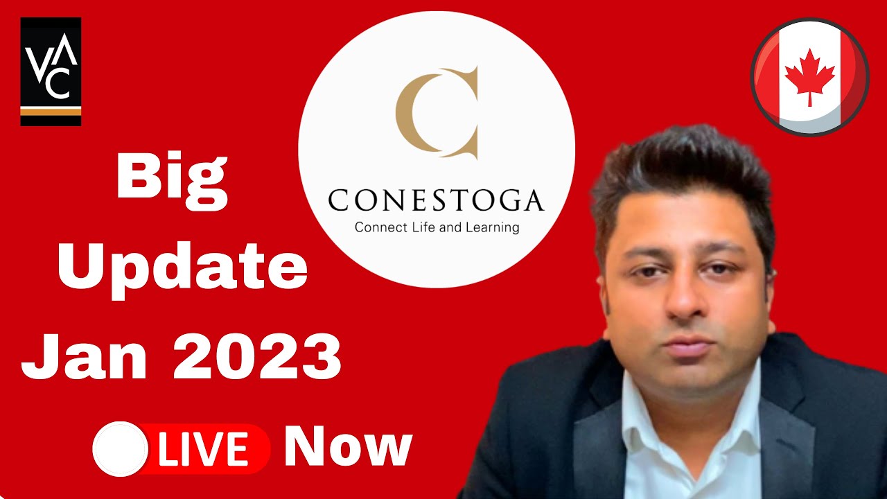 Conestoga College Big Update For Jan 23 intake Ontario Canada 🇨🇦
