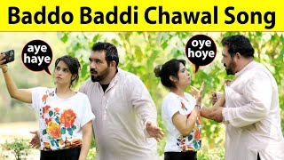 Baddo Baddi Chawal Song Funny Video | @Velle Loog Khan Ali | @Sahara Bano Khan Ali