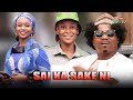 Sai ka sakeni official ft yamu baba zainab sambisa and maryam