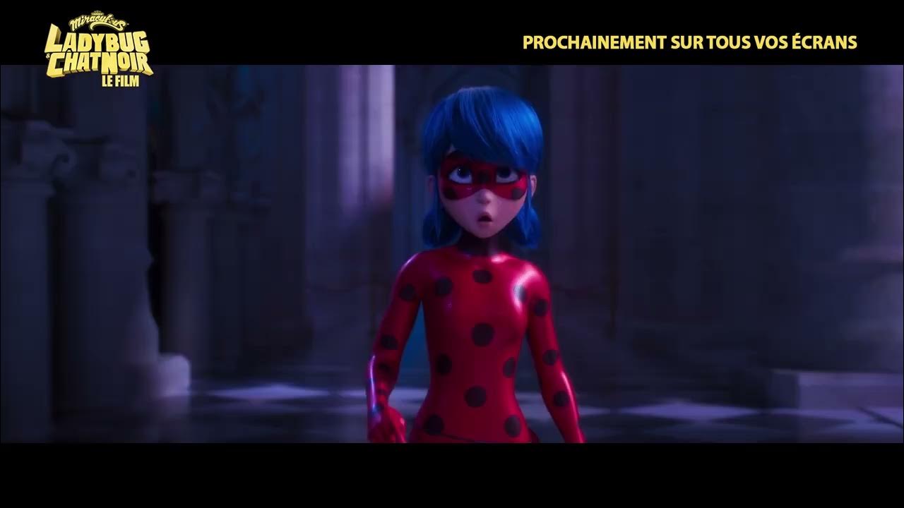 LADYBUG & CHAT NOIR : LE FILM - Prochainement sur tous vos écrans 