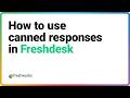 Canned responses | Freshdesk