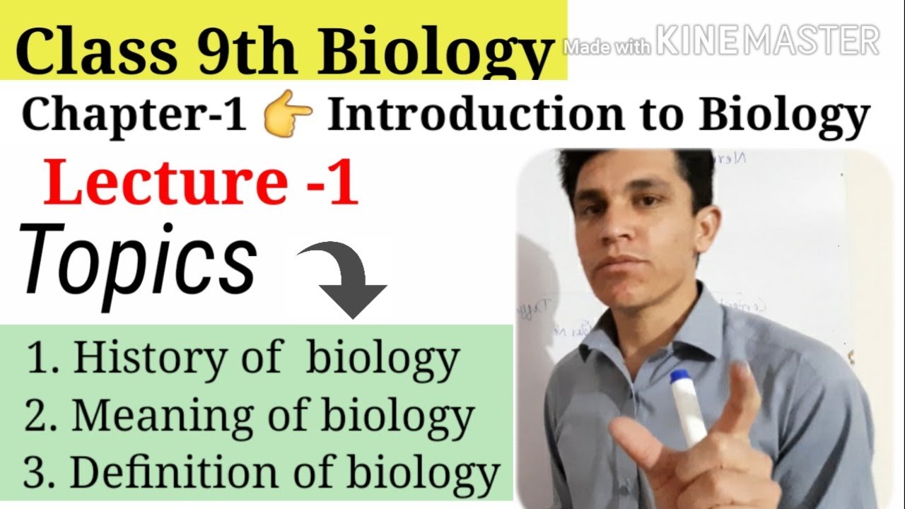 Introduction, History,Meaning and definition of biology | 9th Class ...