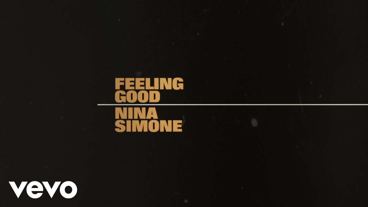Nina Simone - Feeling Good (Lyric Video) Nina Simone - Feeling Good (Lyric Video)