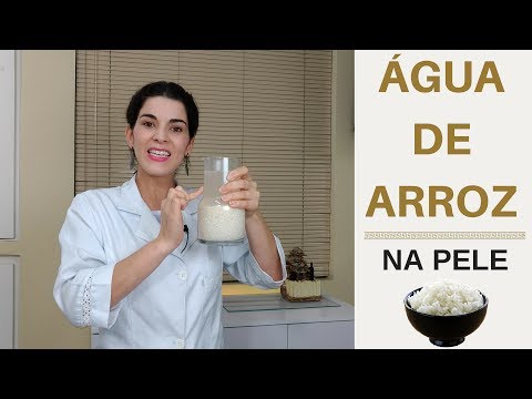 ÁGUA DE ARROZ para pele - Benefícios e como usar agua de arroz no rosto e clarear manchas de pele