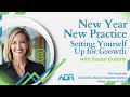 Lunch & Learn Series- New Year, New Practice: Setting Yourself Up for Growth