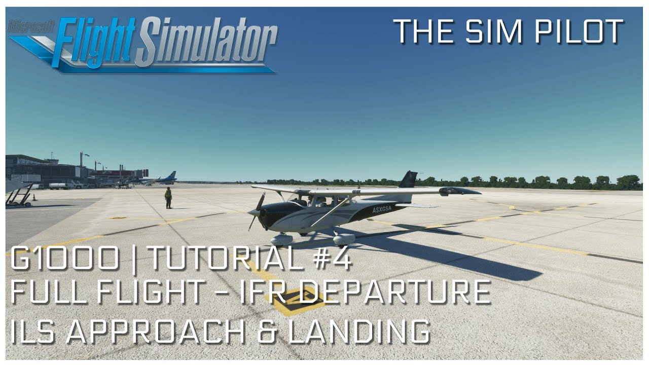 Microsoft Flight Simulator 2020 | G1000 Tutorial | EP#4 | IFR DEPARTURE ...