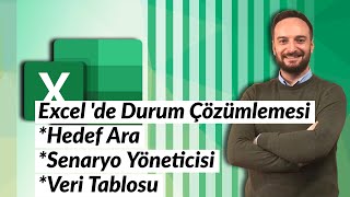 #Excel 'de Durum Çözümlemesi | Hedef Ara | Senaryo Yöneticisi | Veri Tablosu | Oğuzhan ÇOLAK
