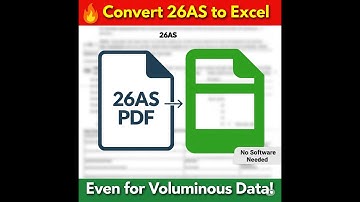 How to Convert Form 26AS into Excel for Voluminous Data | Step-by-Step Guide | Taxache Solutions