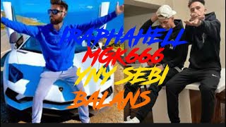 Iraphahell X MGK X YNY SEBI-BALANS