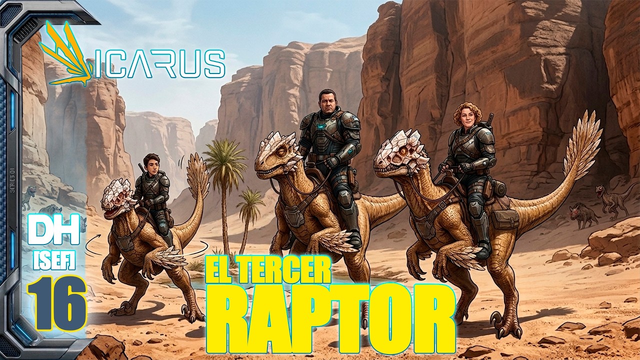 ¡El Tercer RAPTOR! ⚠️[SEF] Icarus: Dangerous Horizons #16 - YouTube