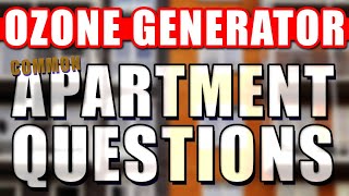 5 common ozone generator apartment questions