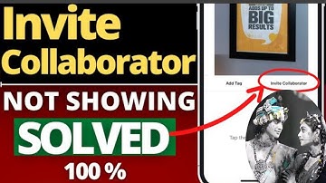 Invite Collaborator Instagram Not Showing | How to fix Invite Collaborator Option Not Showing