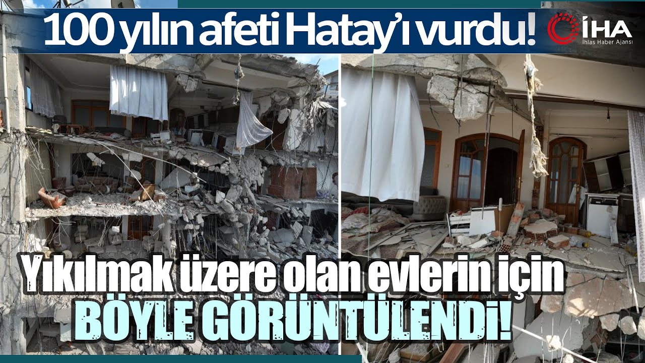 Hatay'da Hasarlı Evlerin İçi Dron ile Görüntülendi
