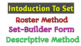 Introduction to Sets | Roster Method and Set Builder Form | #Mathways