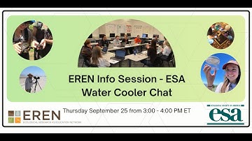 ESA Water Cooler Chat - EREN Info Session