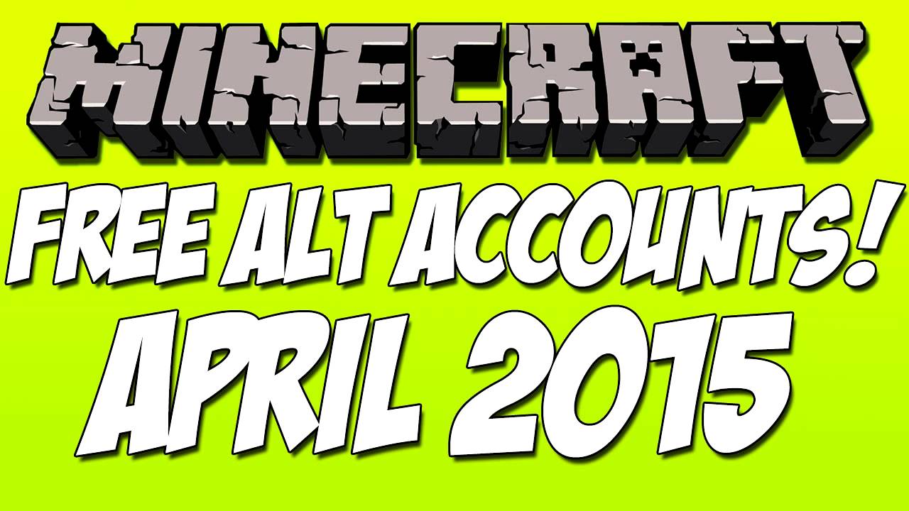 Minecraft Alt Accounts! April 2015! - YouTube