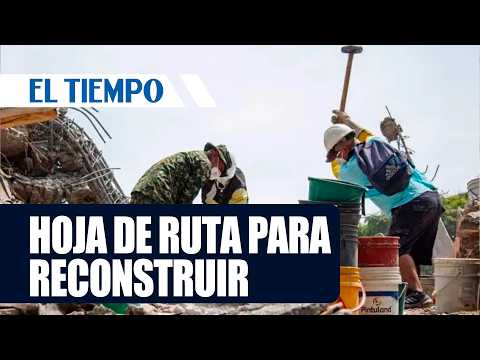 Roadmap presented to mobilize reconstruction resources | EL TIEMPO