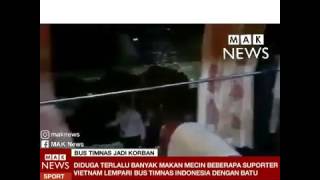 detik detik bus timnas indonesia di lempar batu oleh suporter vietnam