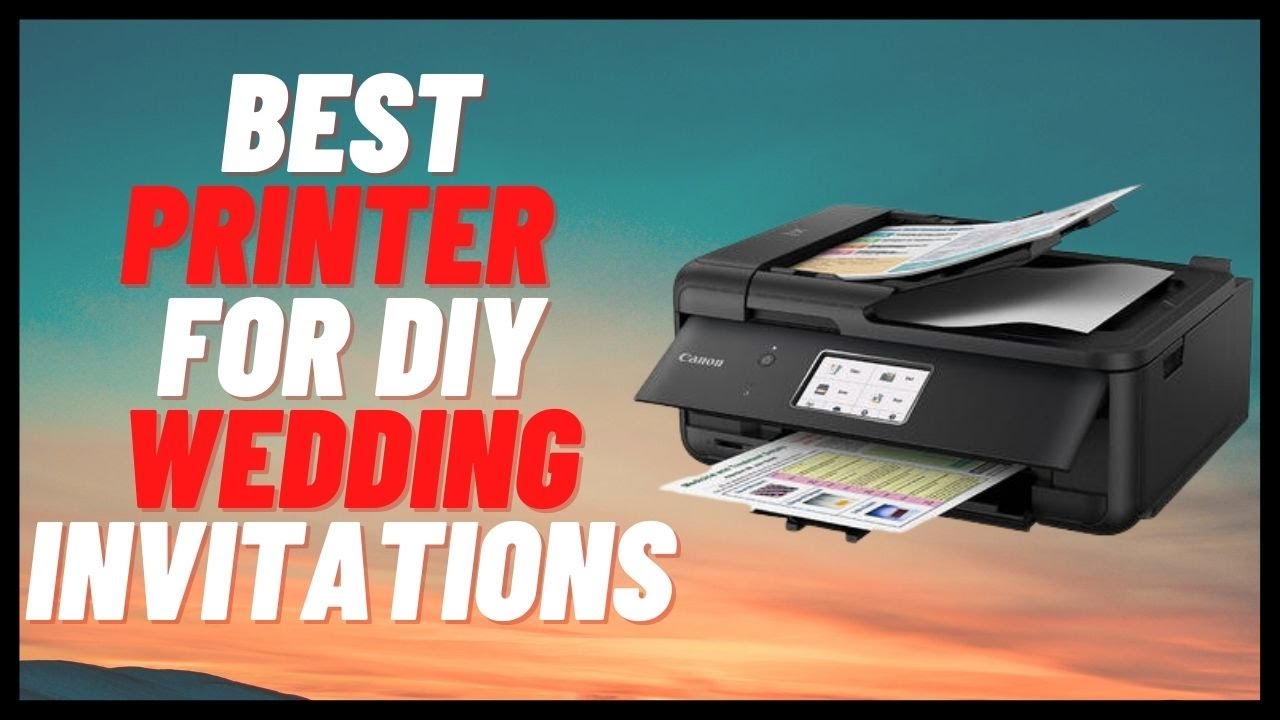 best-printer-for-diy-wedding-invitations-2023-youtube