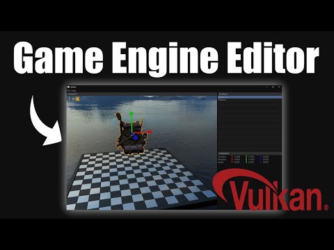 Making an Editor for my Vulkan Game Engine