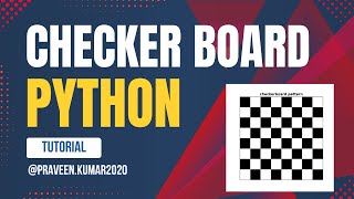 Create a Checker Board using Python | python programming