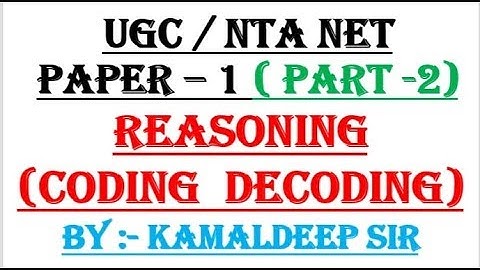 coding decoding part 2 ugc nta net paper 1 updated 2019