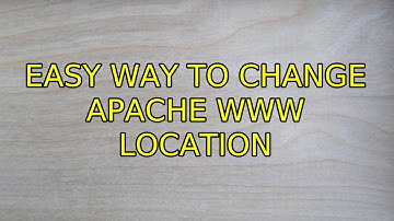 Easy way to change apache www location