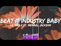 LIL NAS X BEAT IT INDUSTRY BABY LYRICS FT MICHAEL JACKSON