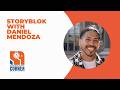 Storyblok With Daniel Mendoza