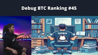 Debug BTC Ranking Open Source 45