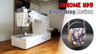 Is the Janome HD9 Sewing Machine Good for Bagmaking? (spoiler - it totally is!)