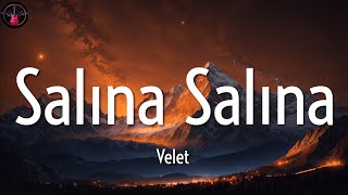 Velet ╸Salına Salına | Sözleri/Lyrics