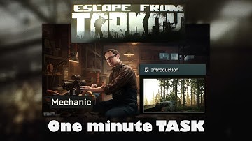INTRODUCTION (task) Mechanic - Escape from Tarkov