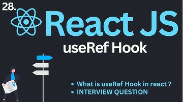useRef Hook in ReactJs Tutorial #28 | Complete React Course