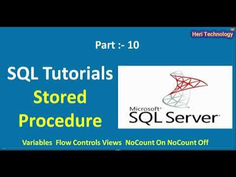 SQL Variables | Sql Flow Controls | Sql Views | NoCount On NoCount Off ...