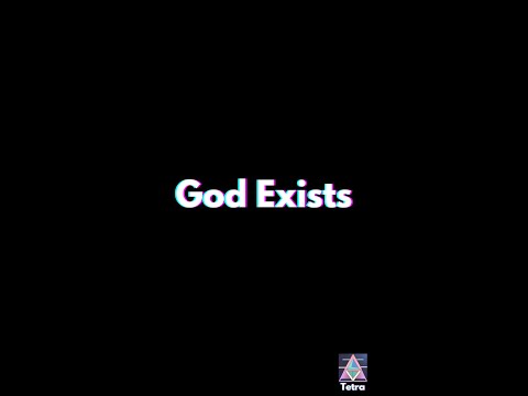 God Exists: A Series of Logical Proofs