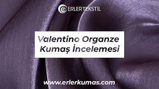 Valentino Organze Kumaş İncelemesi