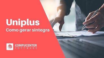 Uniplus - Como gerar o Sintegra