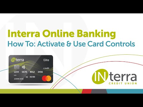 How To: Activate & Use Card Controls | Online Banking | Interra Credit Union