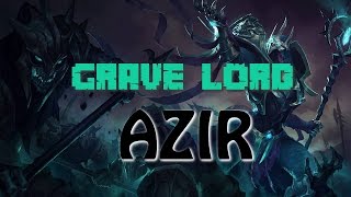 League of Legends  New Grave Lord Azir Skin