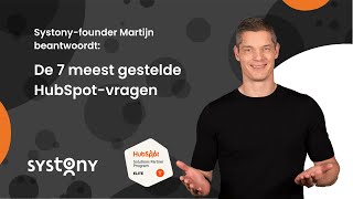 De 7 meest gestelde HubSpot-vragen (helder uitgelegd)