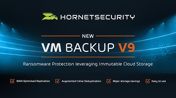 VM BACKUP V9 – RANSOMWARE PROTECTION LEVERAGING IMMUTABLE CLOUD STORAGE