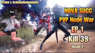 BDO NOVA Succession PVP Node War EP1 Kill 39 Dead 2 SV. TH ASIA 27/09/2024 RaGazZo