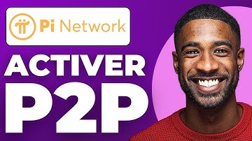 Comment Activer P2P Sur Pi Network (2025)