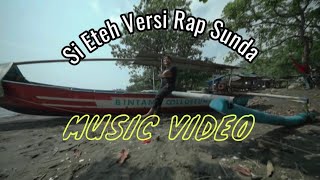 Doel Sumbang - Si Eteh Versi Rap Sunda By Hiburan Beracun