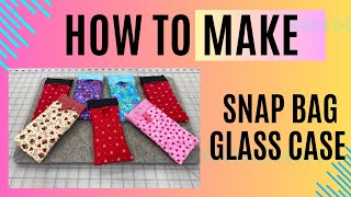 How to Make Snap Bag Glass Case