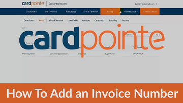 CardPointe - How To Add an Invoice Number & Other Custom Fields